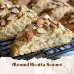 Almond Ricotta Scones 3 almond ricotta scones 2025 11 08 201417 150x150 1