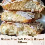 gluten free soft ricotta almond pillows 2025 11 08 201432 150x150 1