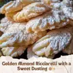 golden almond ricciarelli with a sweet dusting 2025 11 08 201441 150x150 1