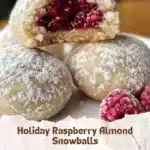 Holiday Raspberry Almond Snowballs 3 holiday raspberry almond snowballs 2025 11 08 201437 150x150 1