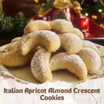 Italian Apricot Almond Crescent Cookies 3 italian apricot almond crescent cookies 2025 11 08 201426 150x150 1